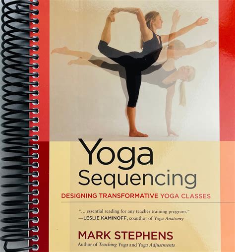 Yoga Sequencing Designing Transformative Yoga Classes