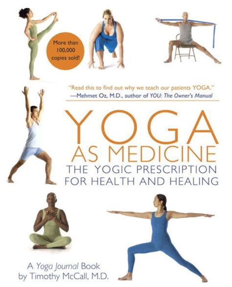 Read Online Yoga As Medicine The Yogic Prescription For Health And Healing Timothy Mccall 