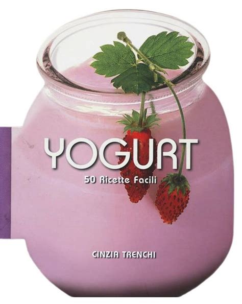 Download Yogurt 50 Ricette Facili 