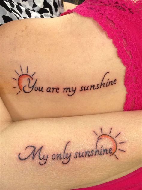 You Are My Sunshine My Only Sunshine Mother Daughter Tattoo