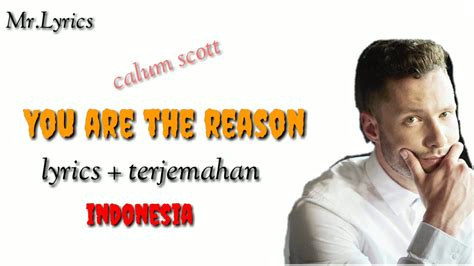 you are the reason lirik terjemahan indonesia