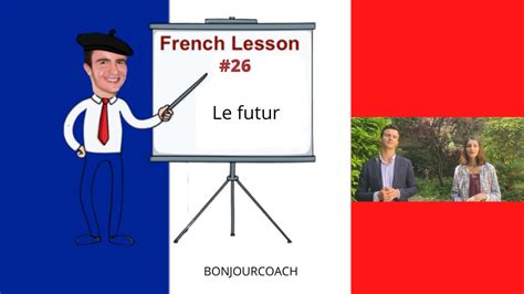 you learn french lesson 26 module