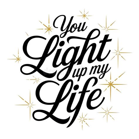 You Light Up My