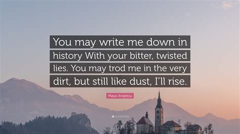 You May Write Me Down In History Poem