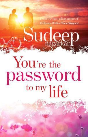 Read You Are The Password To My Life By Sudeep Nagarkar 