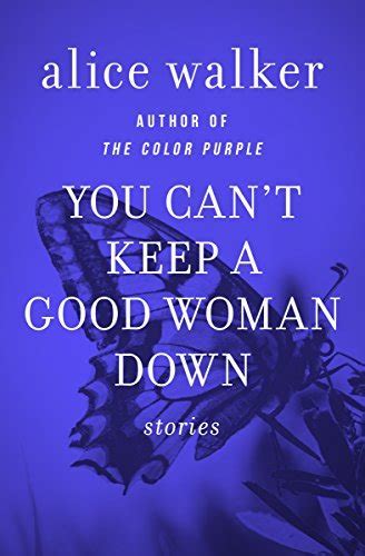 Download You Cant Keep A Good Woman Down Stories 