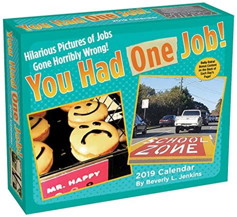 Read Online You Had One Job 2018 Day To Day Calendar 