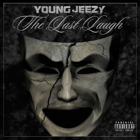 Young Jeezy The Last Laugh