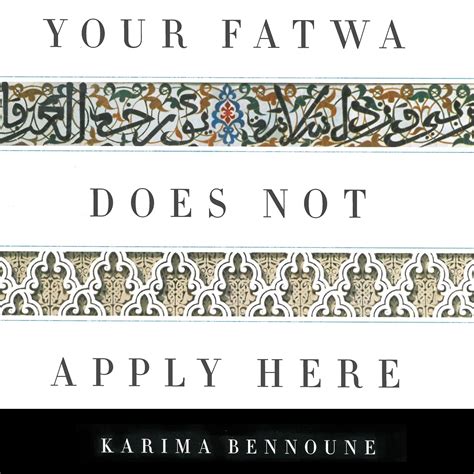 Your Fatwa Does Not Apply Here Untold Stories From