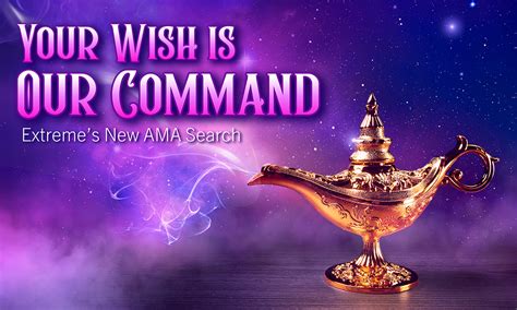 Your Wish Our Command