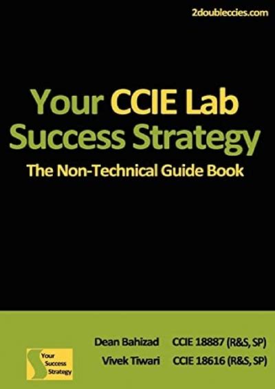Read Online Your Ccie Lab Success Strategy The Non Technical Guidebook 