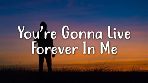 Youre Gonna Live Forever In Me By John Mayer