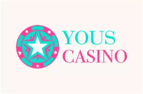 yous casino!