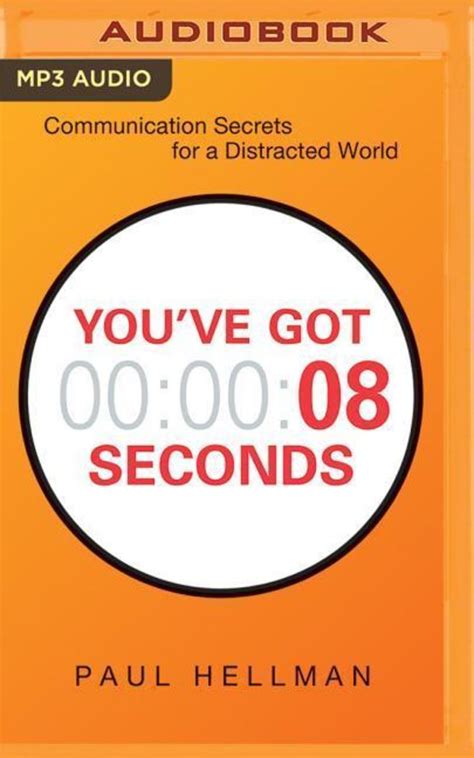Read Online Youve Got 8 Seconds Communication Secrets For A Distracted World 