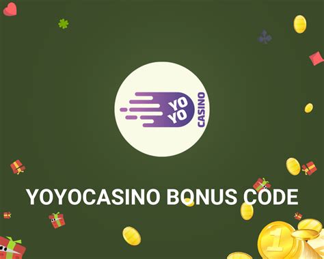 yoyo casino promo code iler