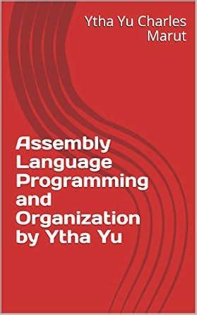 Ytha Yu Assembly Language Solutions