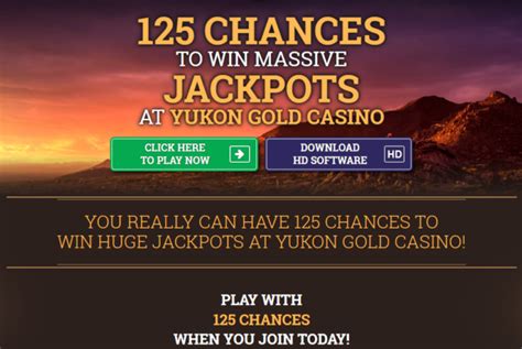 yukon gold casino mobile 125 chances to win for only 10 ueqd france