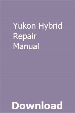 Download Yukon Hybrid Repair Manual Nbuild 