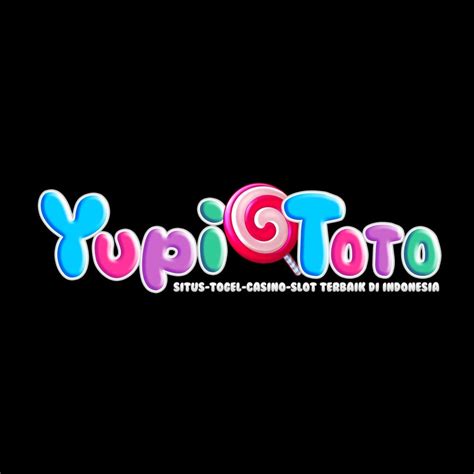 YUPI TOTO 🤝 YUPITOTO | LINK ALTERNATIF YUPI TOTO LOGIN DAN DAFTAR