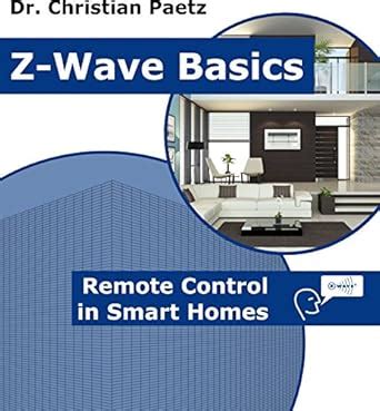 Z Wave Basics: Remote Control In Smart Homes