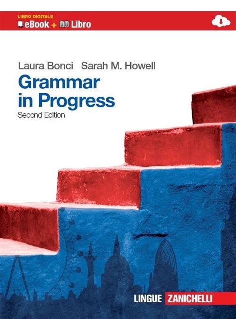 Read Online Zanichelli Grammar In Progress Second Edition Soluzioni 