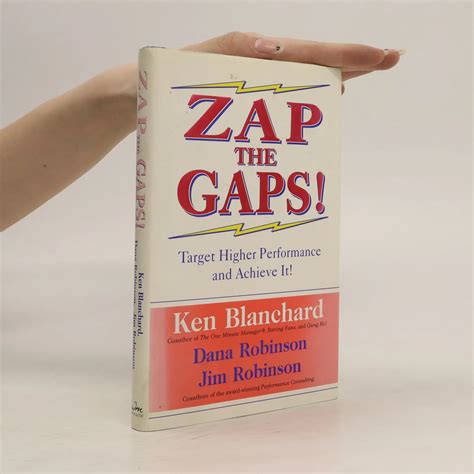 Zap The Gaps By Ken Blanchard