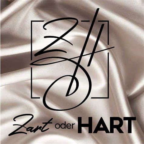 Zart Oder Hart
