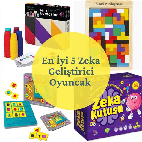 zeka açıcı oyuncaklar 