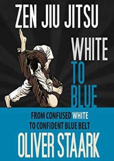 Read Online Zen Jiu Jitsu White To Blue 3 