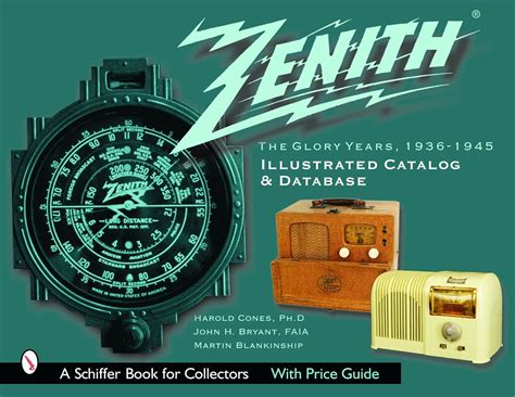 zenith radio the glory years 1936 1945 illustrated