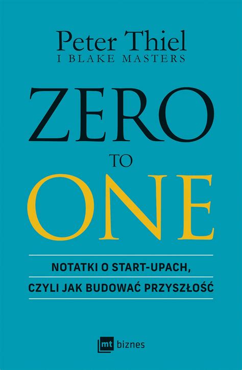 Zero To One By Peter Thiel