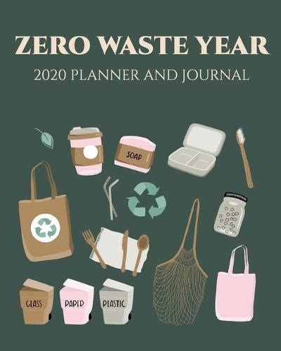 Zero Waste Year 2020 Planner And Journal Plastic