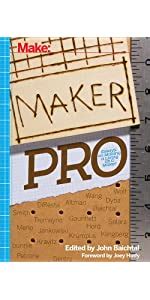 Read Online Zero To Maker Learn Just Enough To Make Just About 