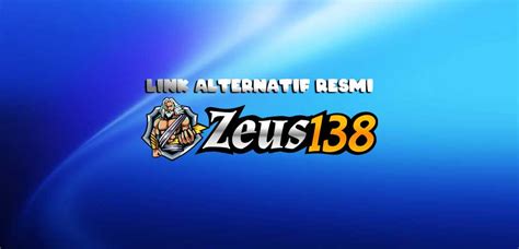 zeus138 link alternatif