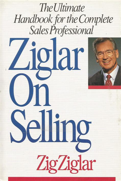 Ziglar On Selling
