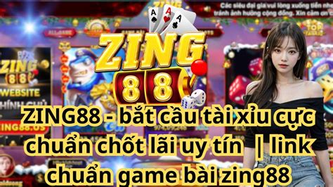 zing88 | Play zing88 in t trc tuyn