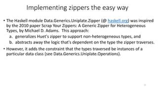 Zipper Haskell Derivative