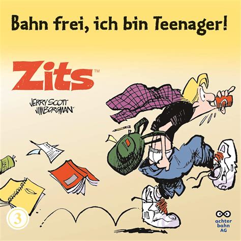 Zits 3 Bahn Frei Ich Bin Teenager