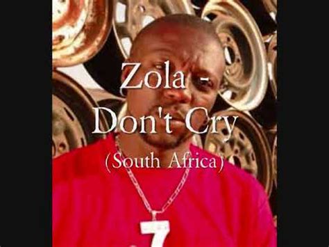 zola 7 dont cry because its over