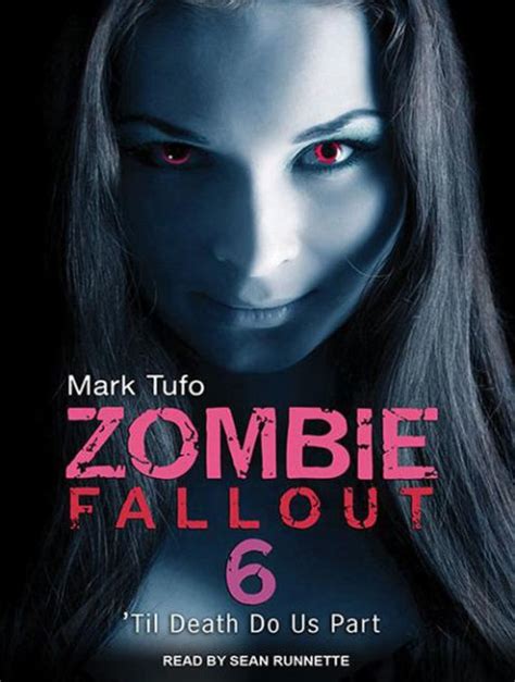 Zombie Fallout 6: ' Til Death Do Us Part: Volume 6