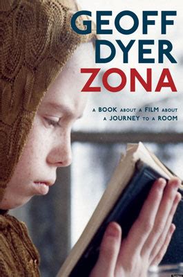 Full Download Zona A Book About A Film About A Journey To A Room 