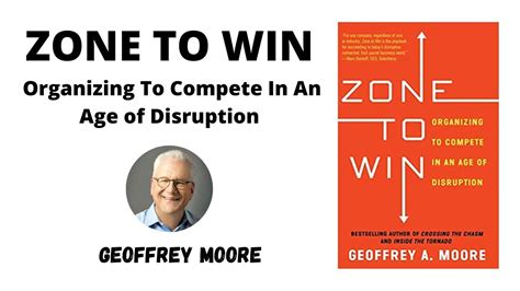 Read Online Zone To Win Organizing To Compete In An Age Of Disruption 