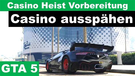 zugangspunkte casino heist