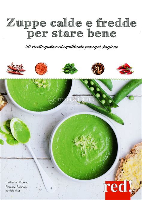 Zuppe Calde E Fredde Per Stare Bene