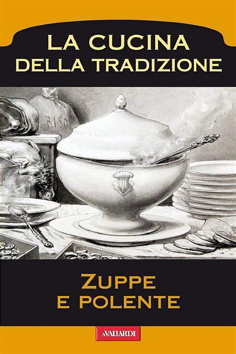 Zuppe E Polente