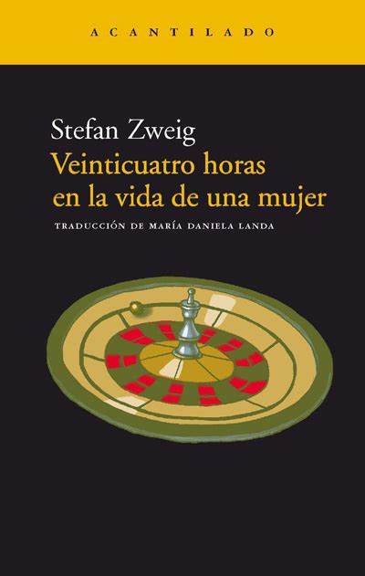 Full Download Zweig Stefan 24 Horas En La Vida De Una Mujer 