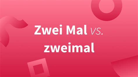 Zweimal Zwei Mal