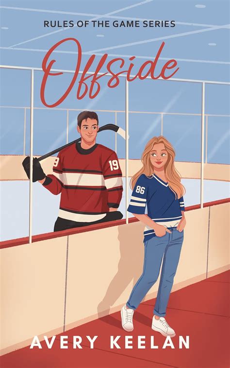 ~Read Online~ Offside (Rules of the Game, #1) - Avery Keelan