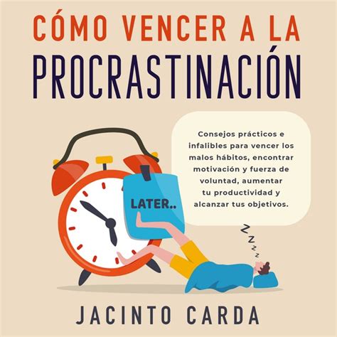 ﻿5 consejos prácticos para evitar la procrastinación