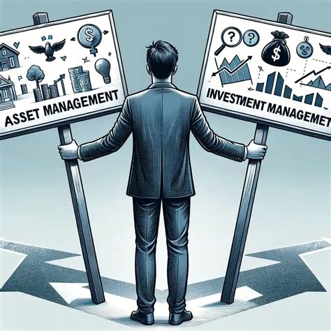 ﻿asset manager vs. investment manager : définitions et différences